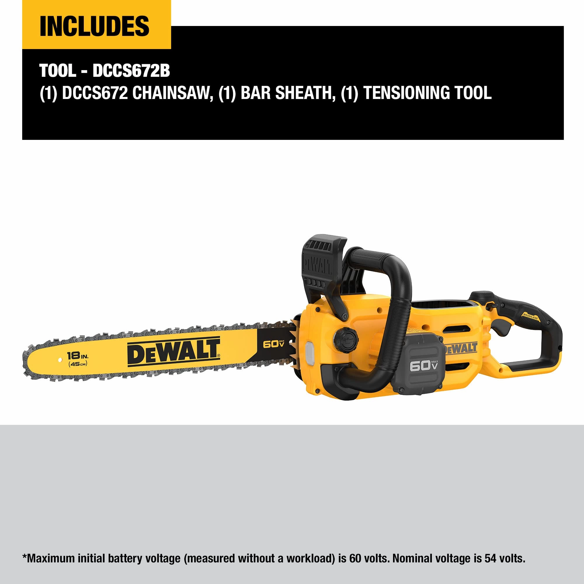DEWALT DCCS672B-60V MAX* Brushless Cordless 18 in. Chainsaw (Tool Only)